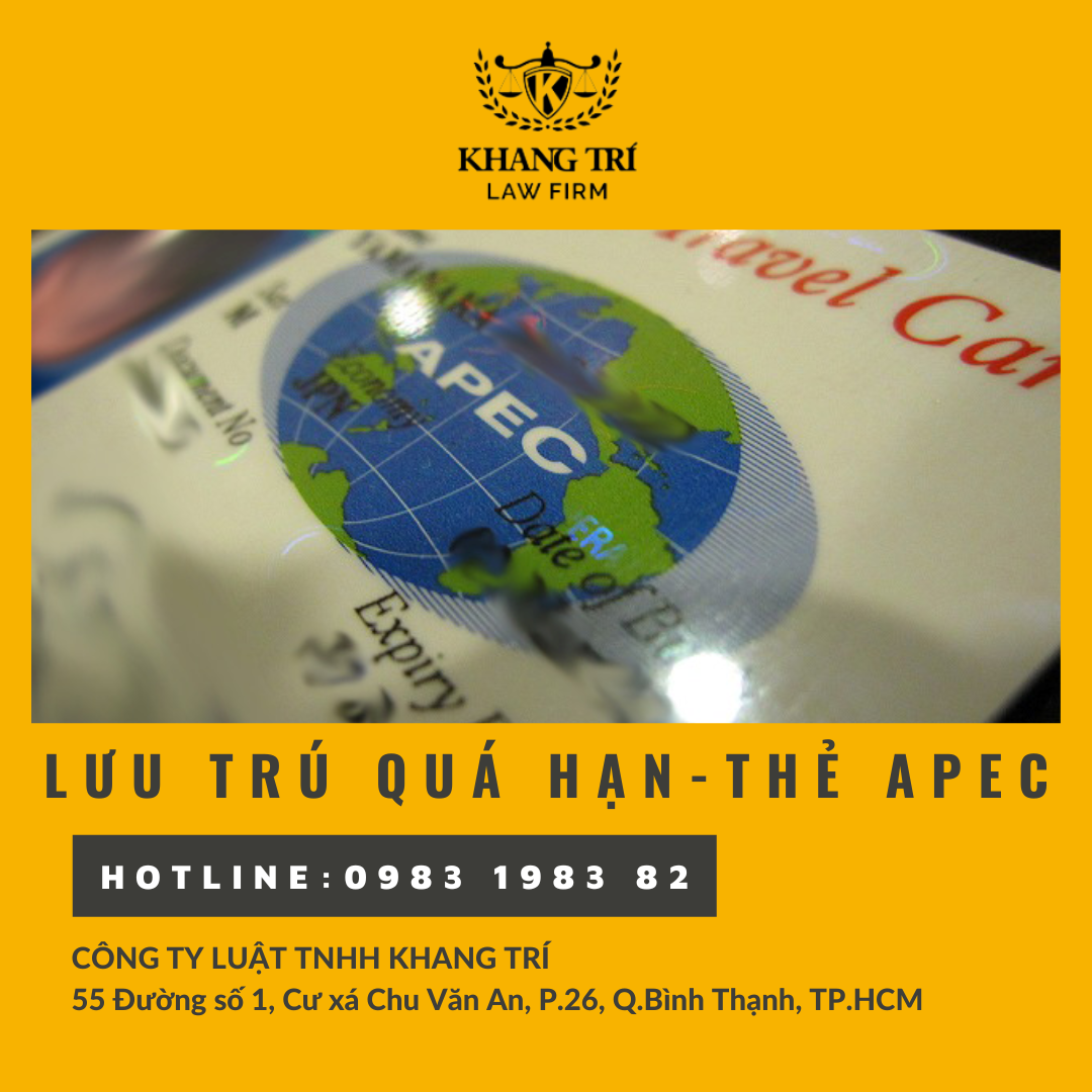Doanh nhân nước ngoài sử dụng thẻ APEC lưu trú quá thời hạn tại Việt Nam bị xử phạt như thế nào?